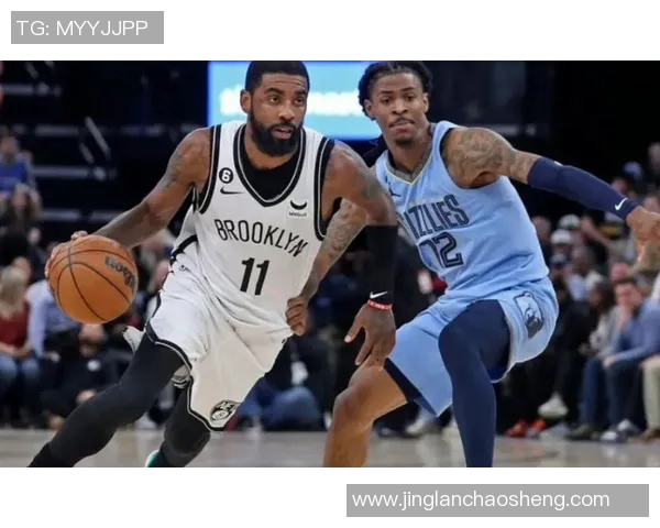 篮网与灰熊精彩对决回放分析全场精彩瞬间尽在其中 篮网与灰熊精彩对决回放分析全场精彩瞬间尽在其中