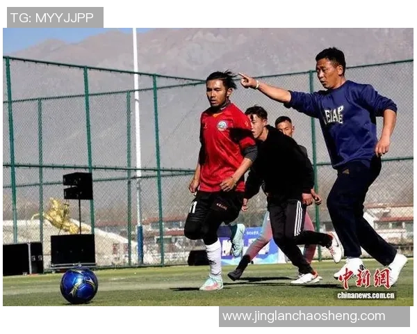 西藏足球比赛精彩瞬间回放视频全程回顾助力足球热潮再起